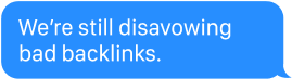 We're still disavowing bad backlinks.
